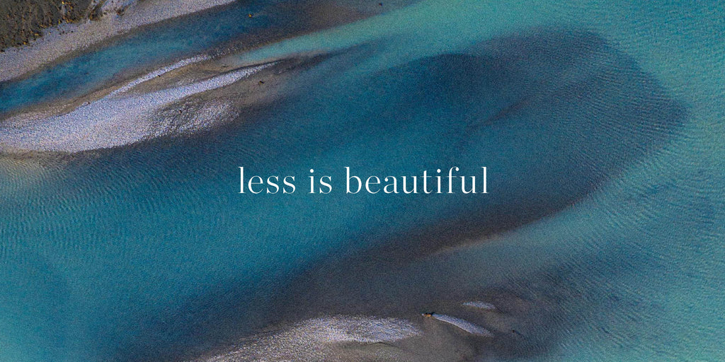 less is beautiful